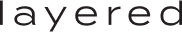 Text 'layered' on a white background